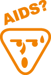 AIDS? AIDS?